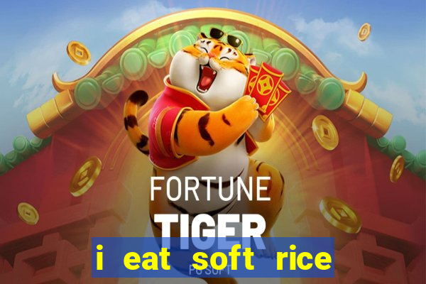 i eat soft rice in another world pt br cap 1